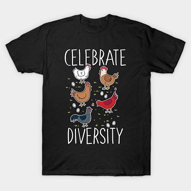 Celebrate Diversity Chicken Types T-Shirt by seiuwe